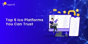 Top 6 ICO Platforms You Can Trust